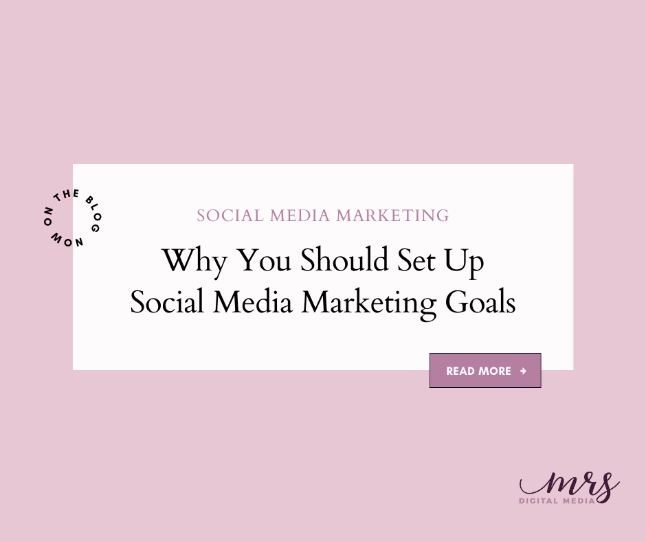 Why You Should Set Up Social Media Marketing Goals