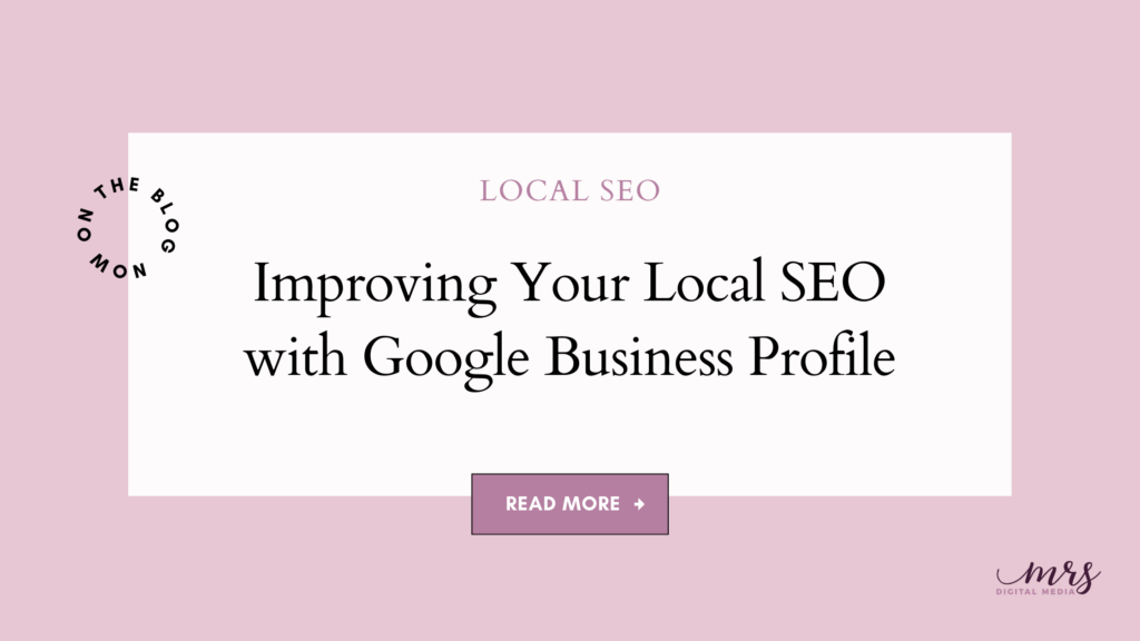 Improving Your Local SEO with Google Business Profile